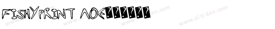 FishyPrint AOE字体转换